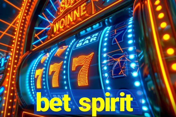 bet spirit